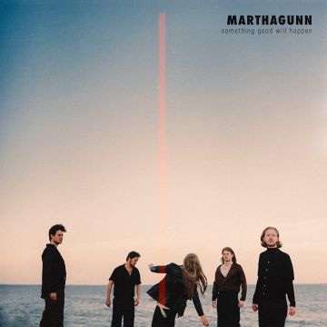 MARTHAGUNN - SOMETHING GOOD WILL HAPPEN