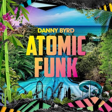 [2LP/CD] DANNY BYRD - ATOMIC FUNK