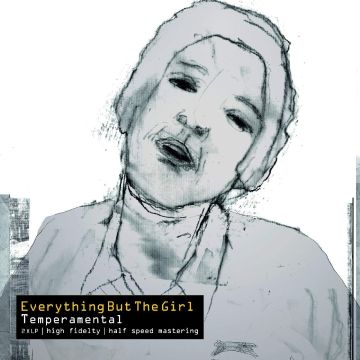 EVERYTHING BUT THE GIRL - TEMPERAMENTAL