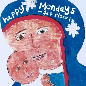 HAPPY MONDAYS - YES PLEASE