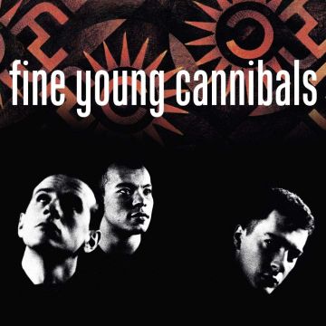 FINE YOUNG CANNIBALS - FINE YOUNG CANNIBALS