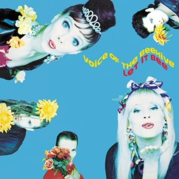 VOICE OF THE BEEHIVE - LET IT BEE