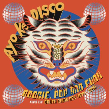 VARIOUS ARTISTS - AYO KE DISCO: BOOGIE, POP & FUNK FROM THE SOUTH CHINA SEA (1974-8