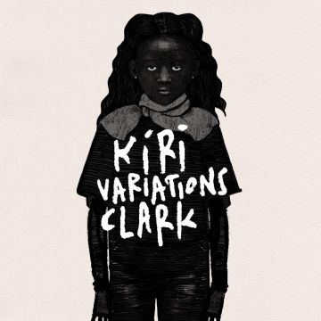 CLARK - KIRI VARIATIONS