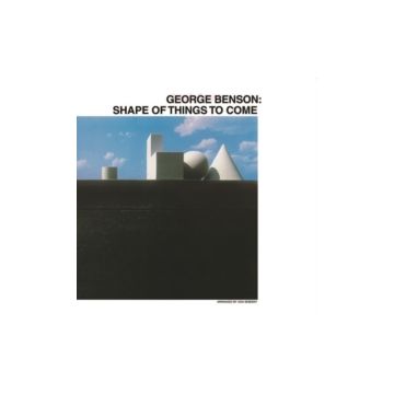 GEORGE BENSON - SHAPE OF THINGS TO COME