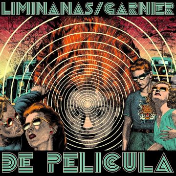LIMINANAS; LAURENT GARNIER - DE PELICULA