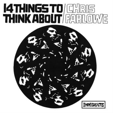 CHRIS FARLOWE - 14 THINGS TO THINK ABOUT