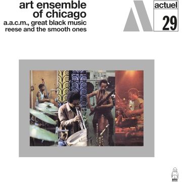 ART ENSEMBLE OF CHICAGO - REESE & THE SMOOTH ONES (DELUXE)