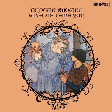 DUNCAN BROWNE - GIVE ME TAKE YOU