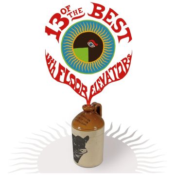 13TH FLOOR ELEVATORS - 13 OF THE BEST OF THE 13TH FLOOR ELEVATORS (RED VINYL/180G)