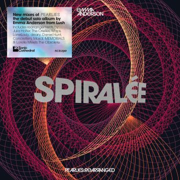 EMMA ANDERSON - SPIRALEE: PEARLIES REARRANGED
