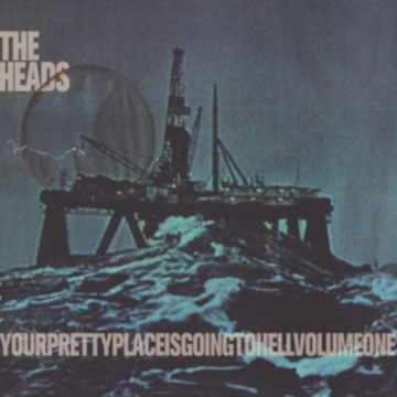 HEADS - YOURPRETTYPLACEISGOINGTOHELL (COLOURED VINYL)
