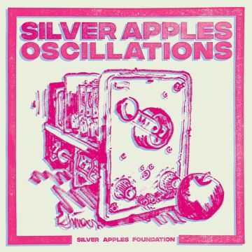SILVER APPLES - OSCILLATIONS STUDIO MIX/THE EDGE OF WONDER (ANDREW WEATHERALL REM