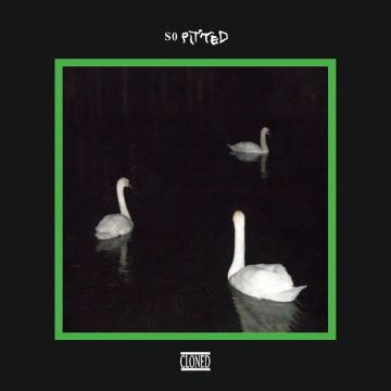 SO PITTED - CLONED