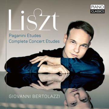 GIOVANNI BERTOLAZZI - LISZT: PAGANINI ETUDES CONCERT ETUDES AB IRATO