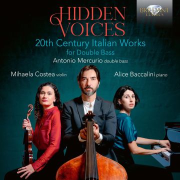 ANTONIO MERCURIO - HIDDEN VOICES - 20TH CENTURY ITALIAN WORKS FOR