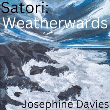 JOSEPHINE DAVIES - SARTORI: WEATHERWARDS