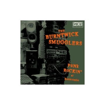 BURNTWICK SMUGGLERS - PUNK ROCKIN AT RANSCOMBE