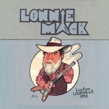 LONNIE MACK - LIVE FROM LOUISVILLE 1992 (2LP)