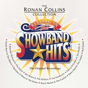 VARIOUS ARTISTS - REELING IN THE SHOWBAND HITS - THE RONAN COLLINS COLLECTION
