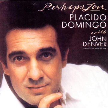 DENVER,JOHN / DOMINGO,PLACIDO - PERHAPS LOVE