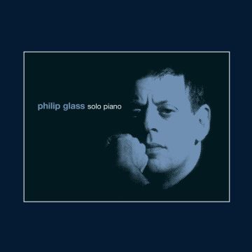 PHILIP GLASS - SOLO PIANO