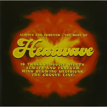 HEATWAVE - ALWAYS & FOREVER: THE BEST OF HEATWAVE