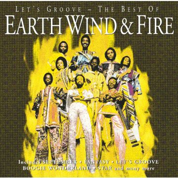 EARTH, WIND & FIRE - LET'S GROOVE: THE BEST OF