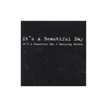 IT'S A BEAUTIFUL DAY - MARRYING MAIDEN
