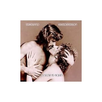 STREISAND,BARBRA & KRIS KRISTOFFERSON - STAR IS BORN