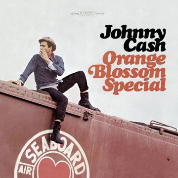 JOHNNY CASH - ORANGE BLOSSOM SPECIAL