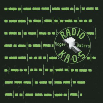 ROGER WATERS - RADIO KAOS