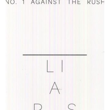 Liars - No. 1 Against the Rush