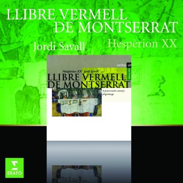 SAVALL,JORDI / HESPERION XX - LLIBRE VERMELL DE MONTSERRAT