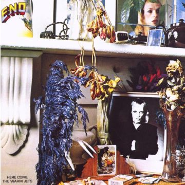 BRIAN ENO - HERE COME THE WARM JETS