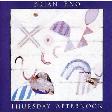 BRIAN ENO - THURSDAY AFTERNOON