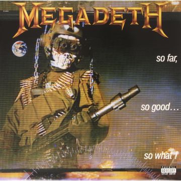 MEGADETH - SO FAR SO GOOD SO WHAT