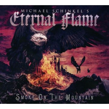 MICHAEL ETERNAL FLAME SCHINKELS - SMOKE ON THE MONTAIN