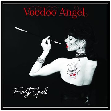 VOODOO ANGEL - FIRST SPELL