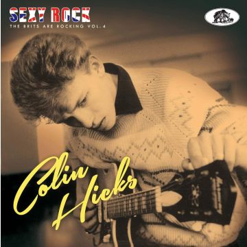 COLIN HICKS - SEXY ROCK: THE BRITS ARE ROCKING VOL. 4