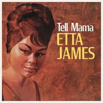 ETTA JAMES - TELL MAMA