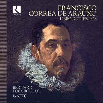 BERNARD; INALTO FOCCROULLE - DE ARAUXO: LIBRO DE TIENTOS