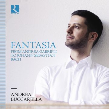 ANDREA GABRIELI - ANDREA BUCCARELLA: FANTASIA
