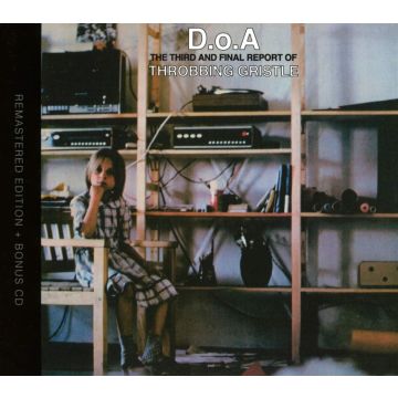 THROBBING GRISTLE - D.O.A. THE THIRD & FINAL REPORT OF THROBBING GRISTLE