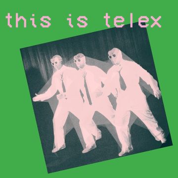TELEX - THIS IS TELEX