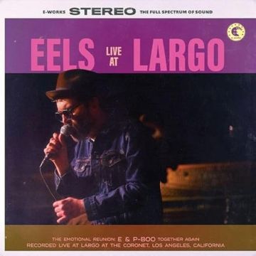 EELS - LIVE AT LARGO