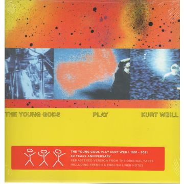 YOUNG GODS - PLAY KURT WEILL (30 YEARS ANNIVERSARY)