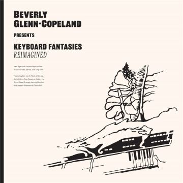 BEVERLY GLENN-COPELAND - KEYBOARD FANTASIES REIMAGINED