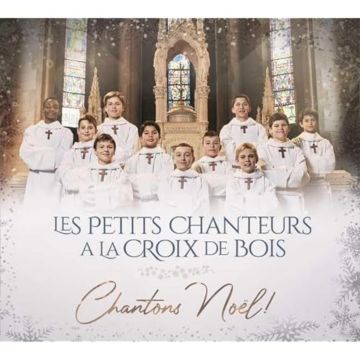 LES PETITS CHANTEURS A LA CROIX DE BOIS FEAT. NATASHA ST-PIER I VINCENT NICLO - CHANTONS NOEL !