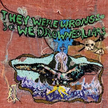 LIARS - THEY WERE WRONG, SO WE DROWNED (LIMITED EDITION RECYCLED COLOR VI